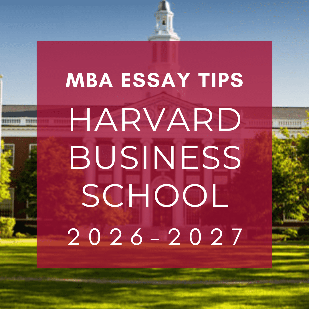 Harvard Business School MBA essay tips 2026-2027