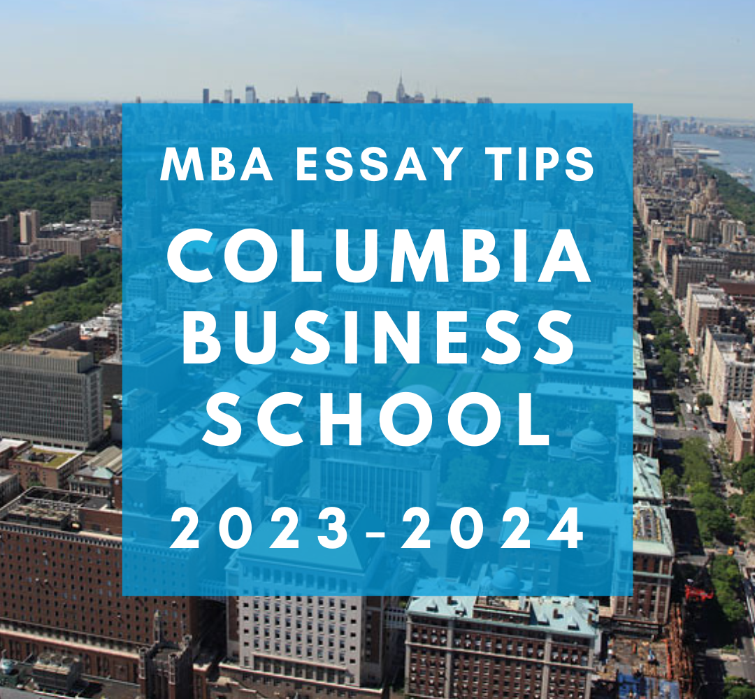 columbia business school mba essay