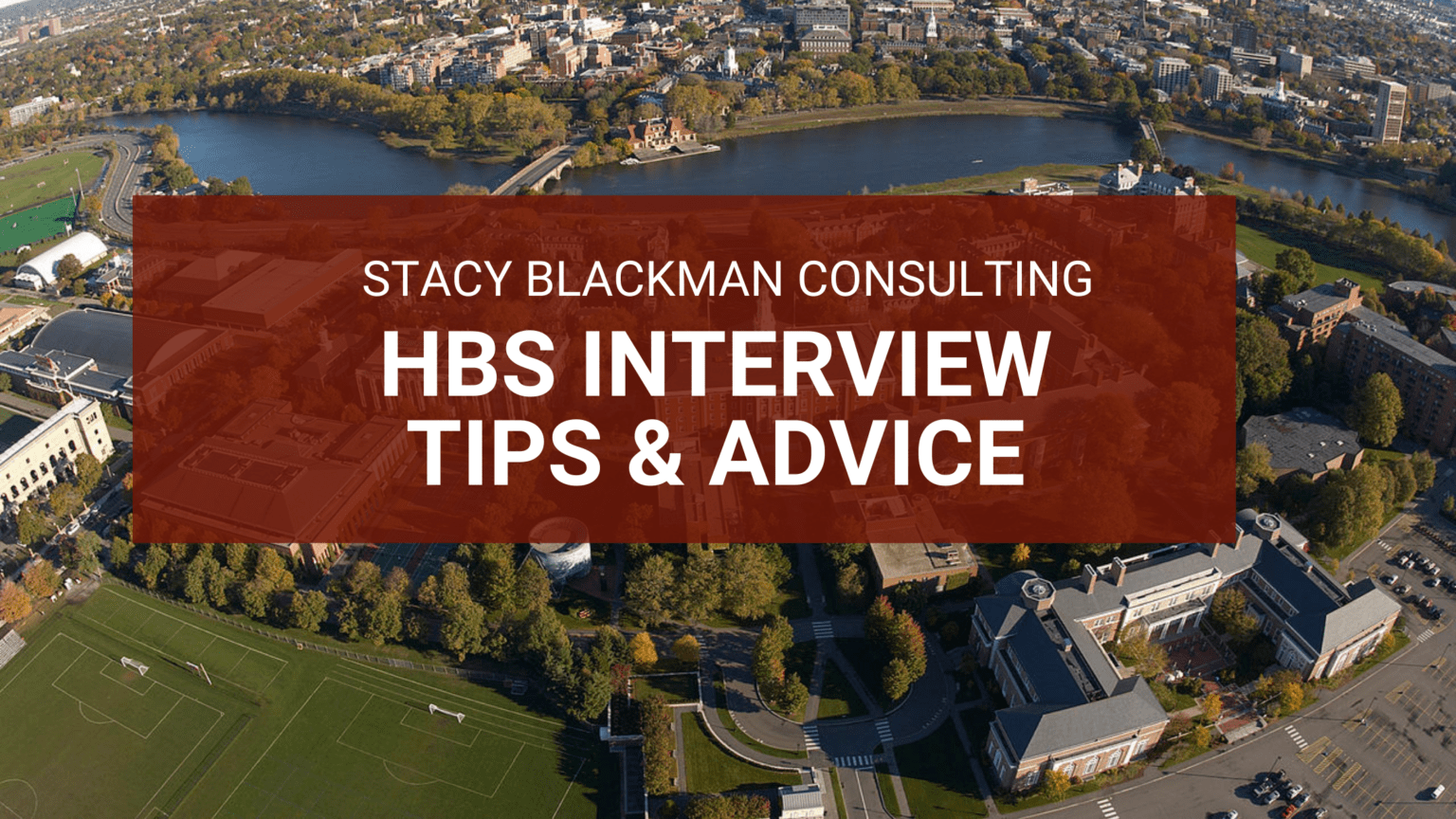 HBS Interview: How to Prepare and Succeed