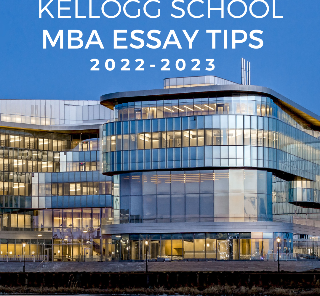 Kellogg MBA essay tips