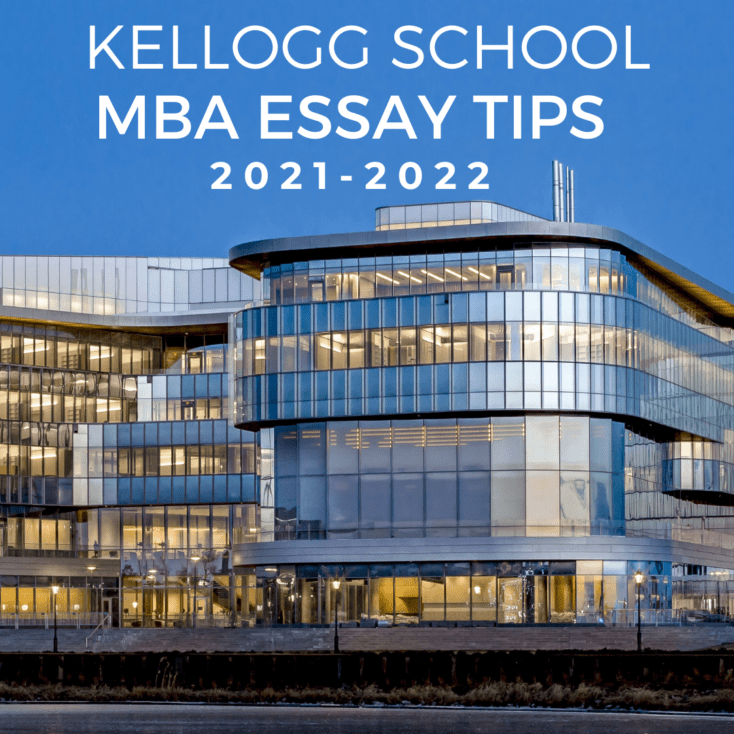 Kellogg MBA essay tips
