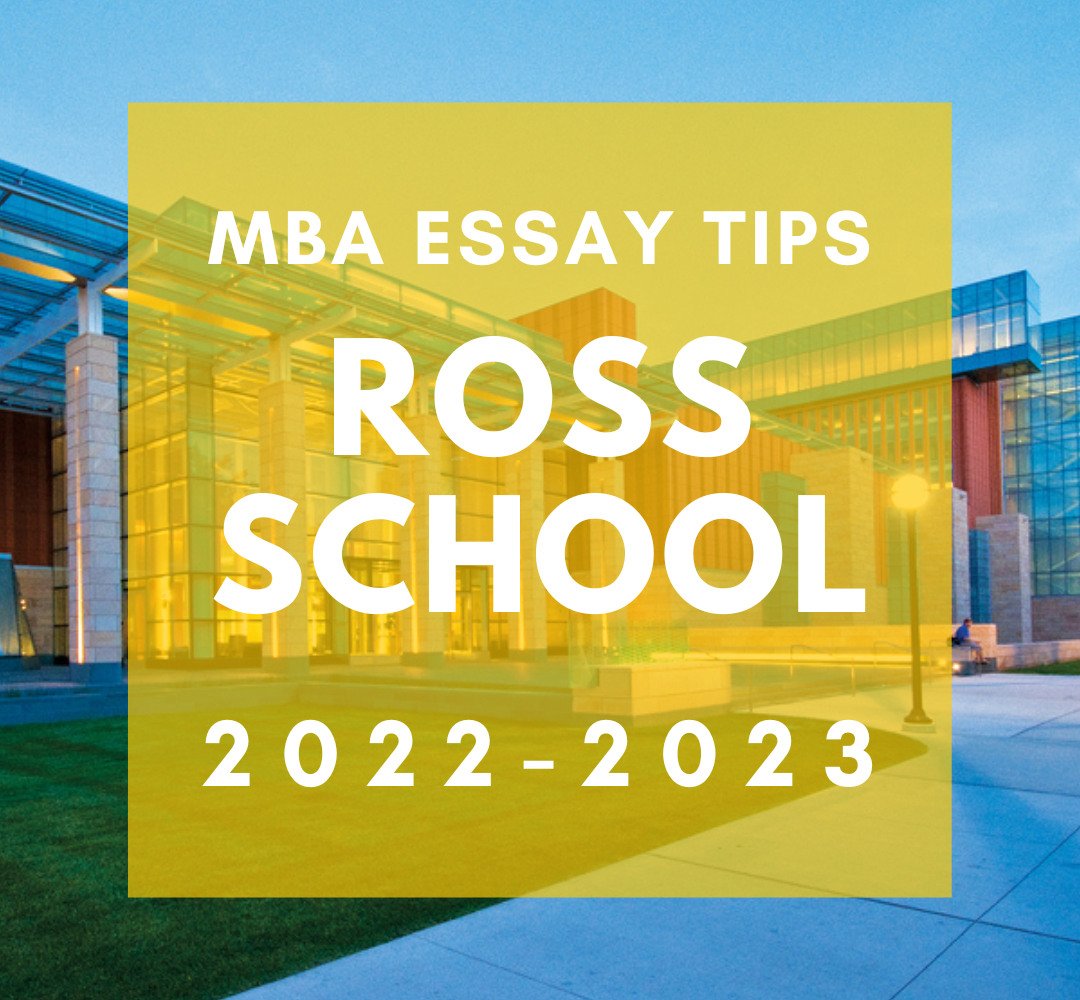 Ross MBA Essay