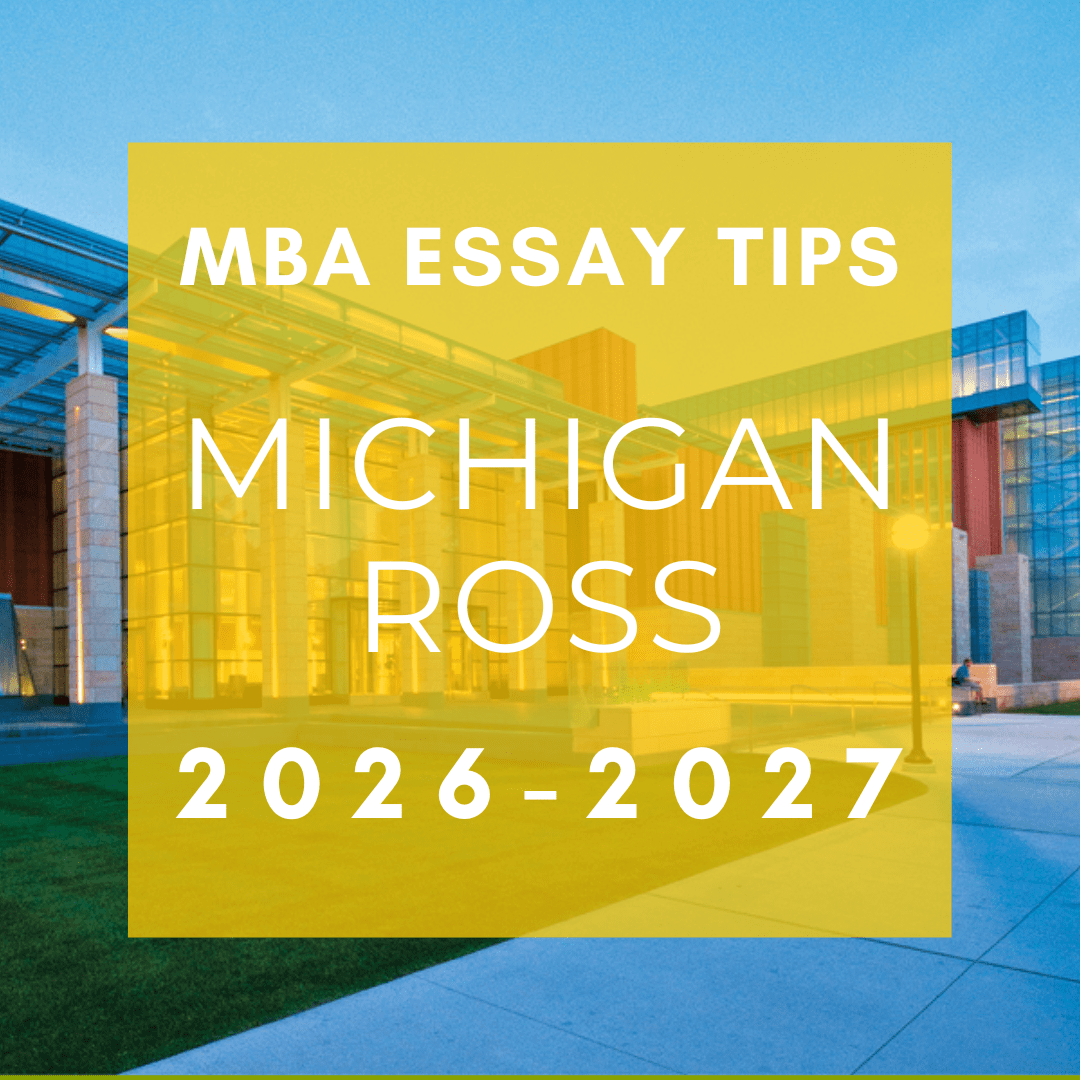 Michigan Ross School of Business campus building with Ross MBA Essay Tips 2026-2027 title overlay