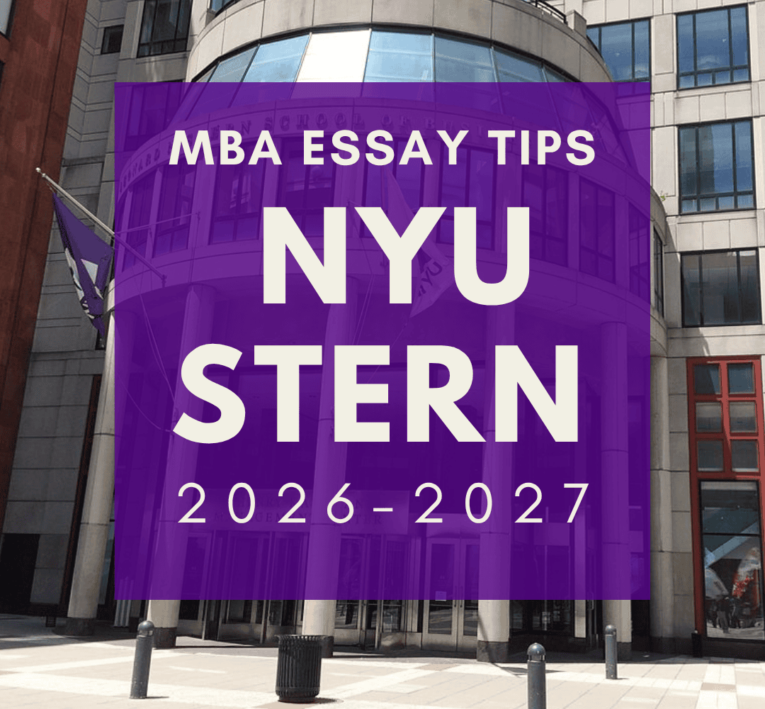 NYU Stern School of Business entrance with text reading NYU Stern MBA essay tips 2026-2027.