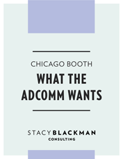 Chicago Booth: What the Adcomm Wants